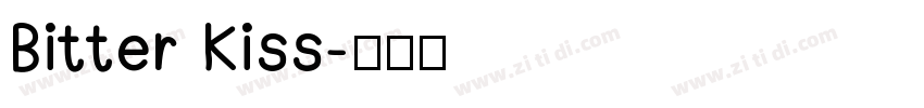 Bitter Kiss字体转换